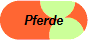 Pferde