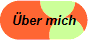 �ber mich